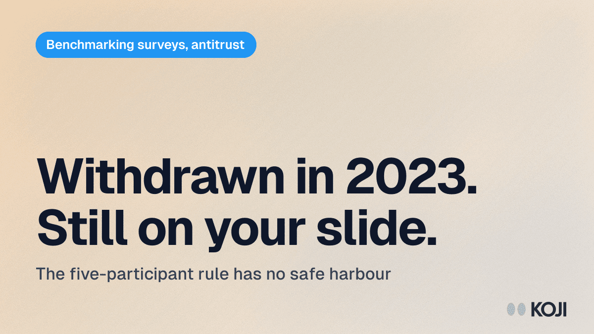 Benchmarking Surveys and Antitrust in 2026: The Safe Harbor That Was Withdrawn cover