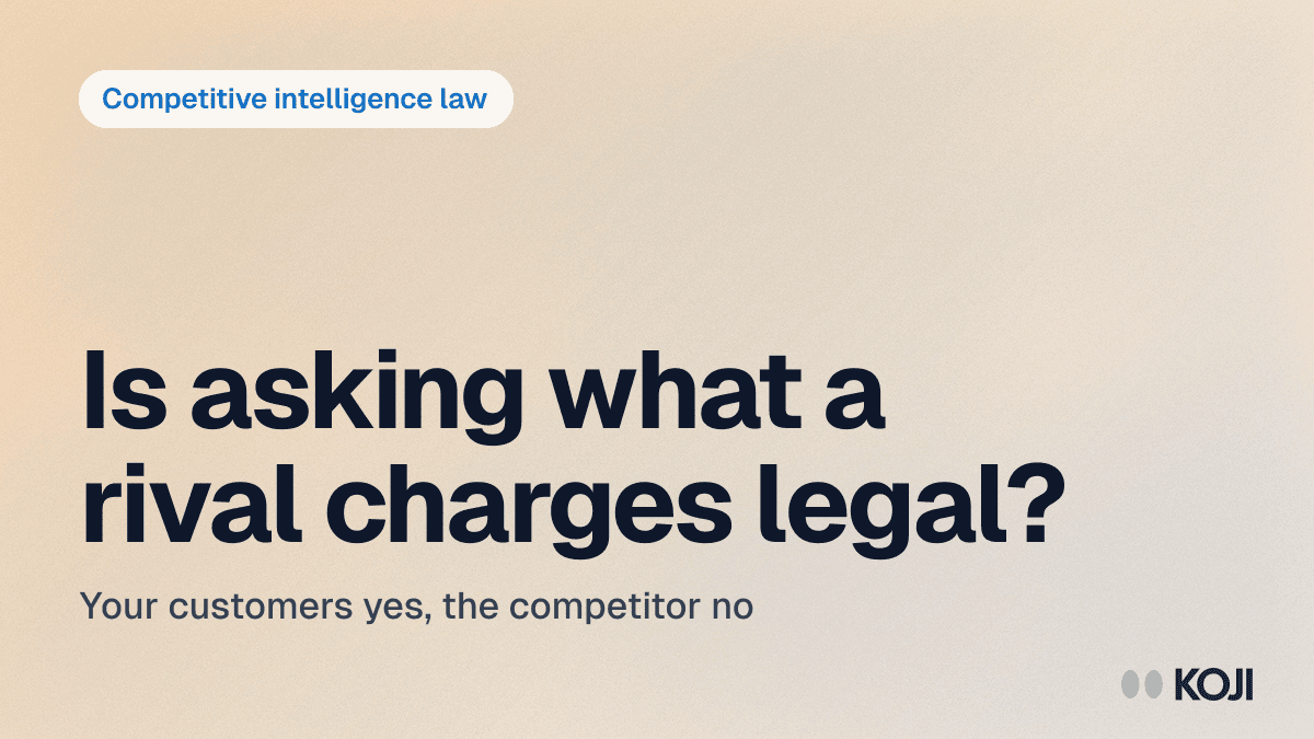 Is Competitive Intelligence Legal? What You Can Ask About a Competitor's Prices (2026) cover