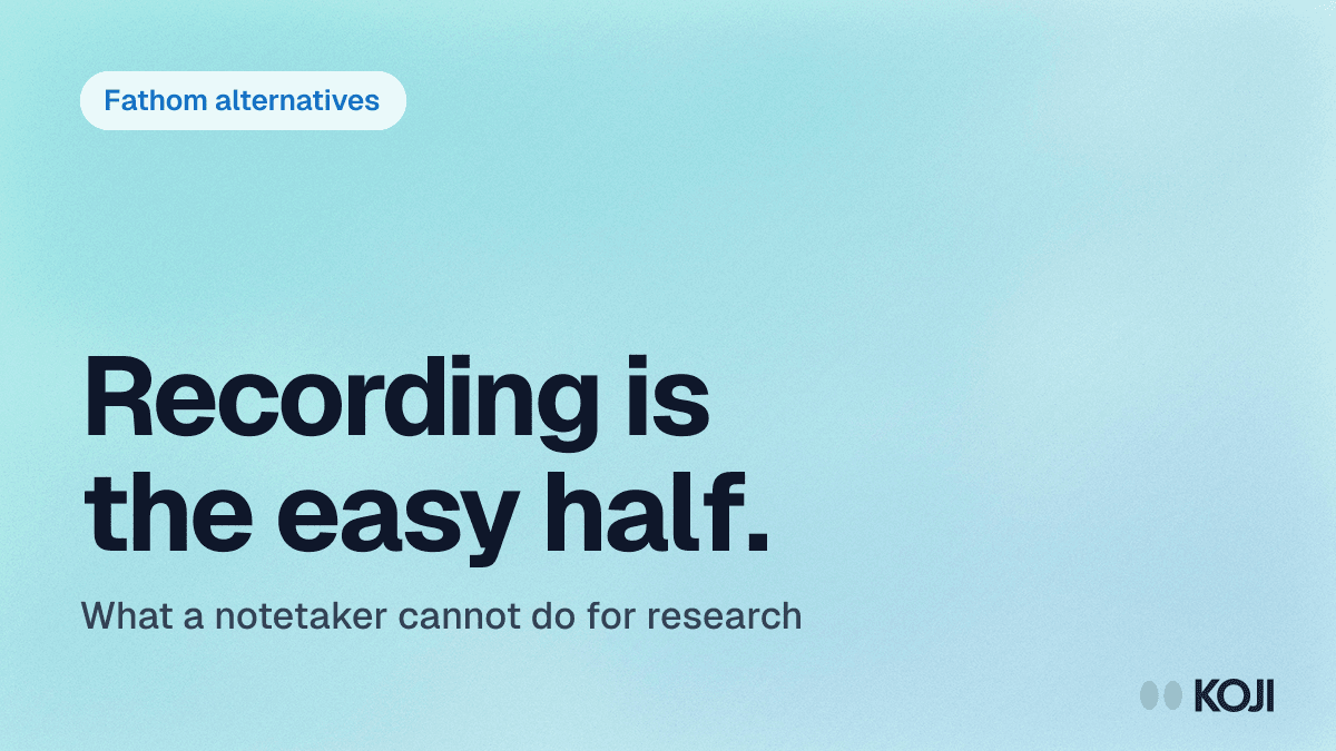 8 Best Fathom Alternatives in 2026 (Notetakers vs Real Research) cover