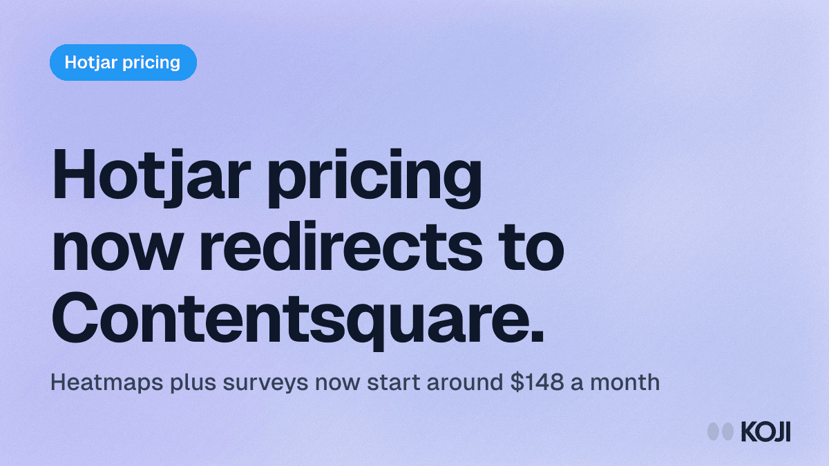 Hotjar Pricing in 2026: The Pricing Page Now Redirects to Contentsquare cover