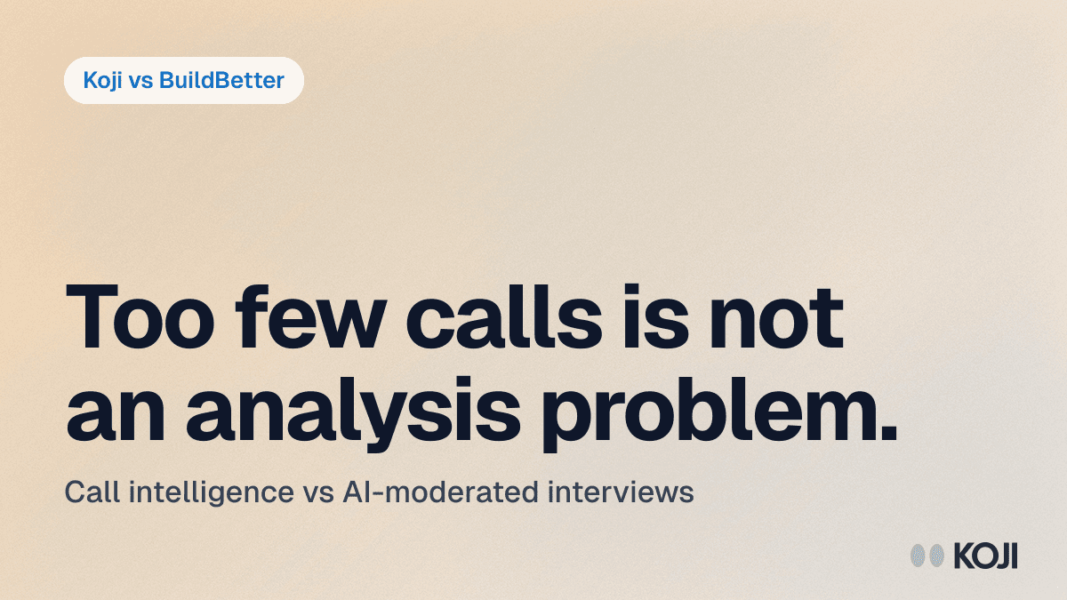 Koji vs BuildBetter.ai (2026): AI Customer Interviews vs AI Call Intelligence cover