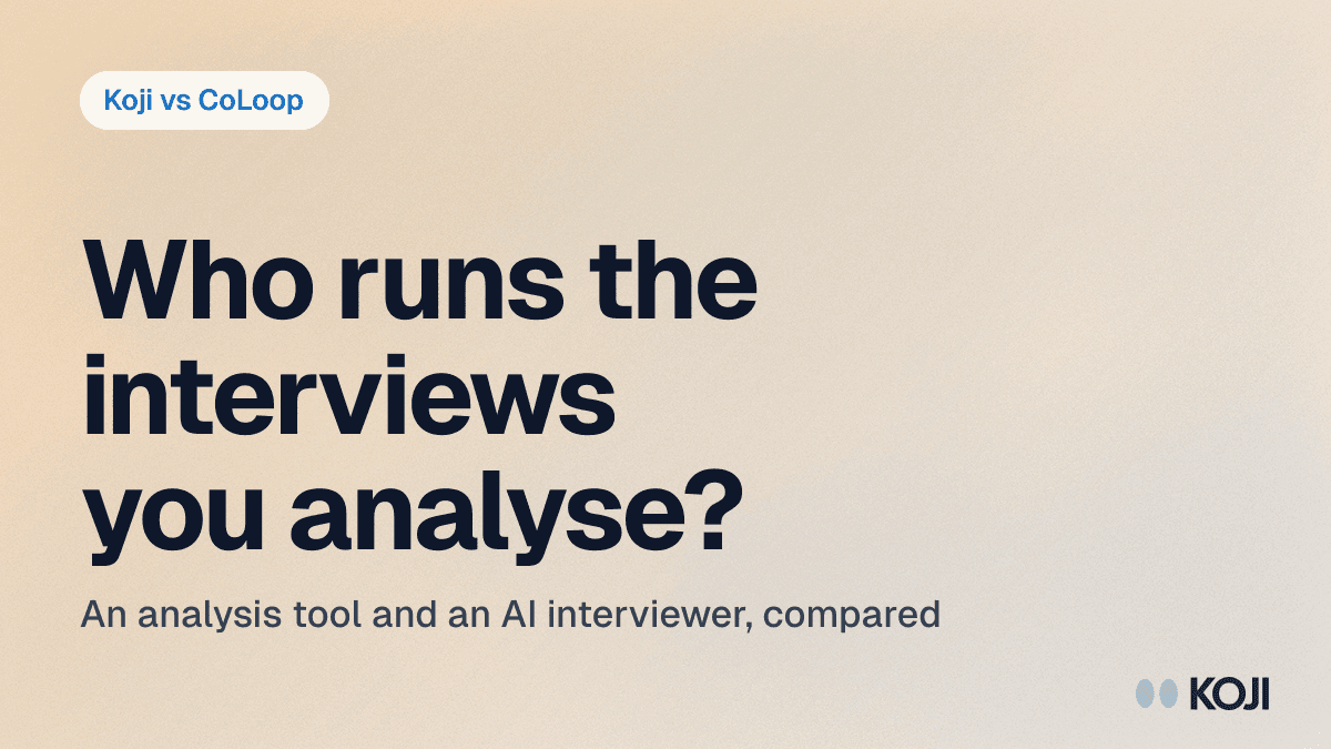 Koji vs CoLoop (2026): Run Interviews or Analyse Recordings? cover