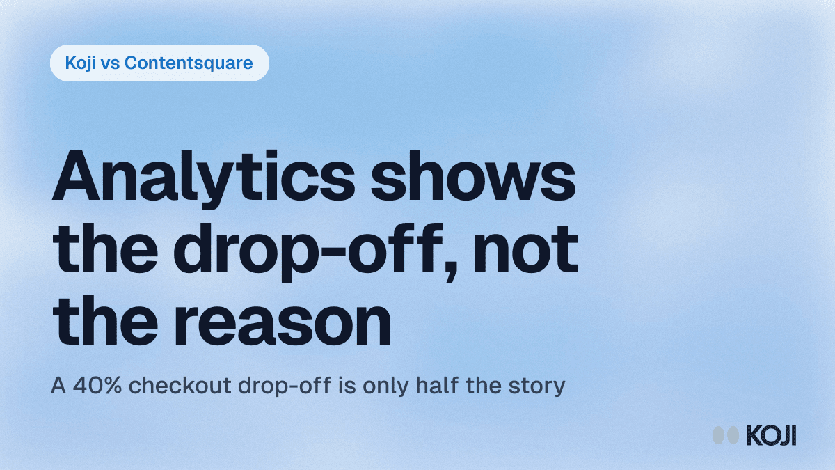 Koji vs Contentsquare (2026): Behavioral Analytics vs AI Customer Interviews cover