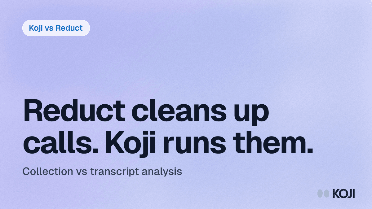 Koji vs Reduct (2026): AI Interviews vs Transcript Analysis cover