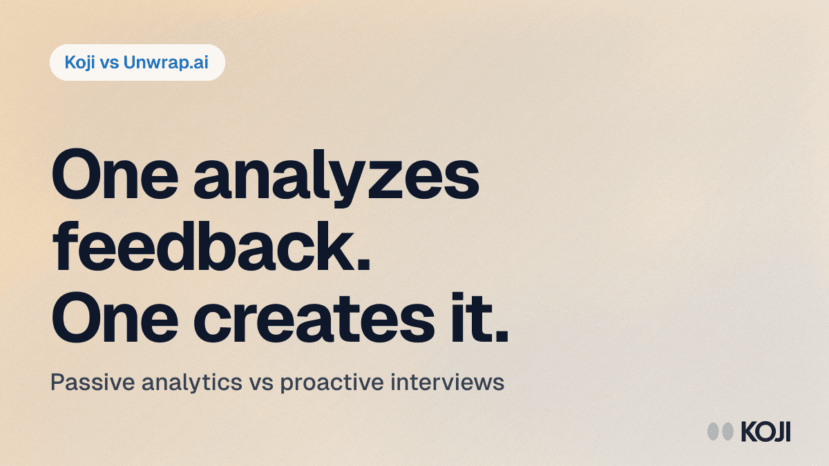 Koji vs Unwrap.ai (2026): Feedback Analytics vs AI Customer Interviews cover