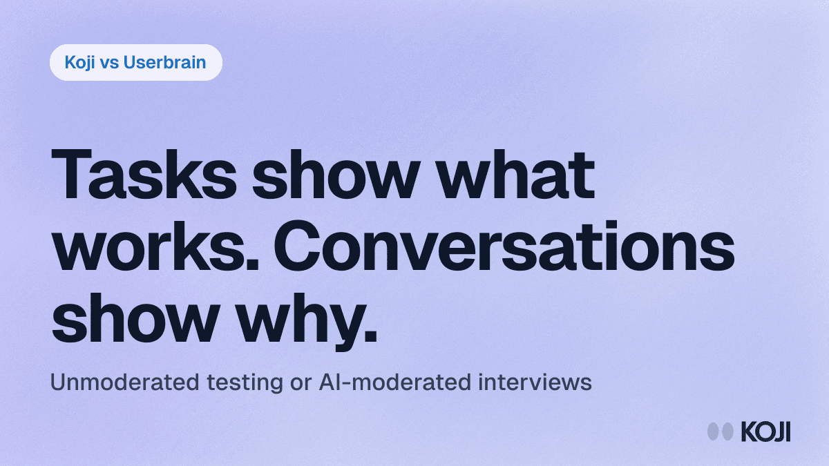Koji vs Userbrain: AI Interviews vs Unmoderated User Testing (2026) cover