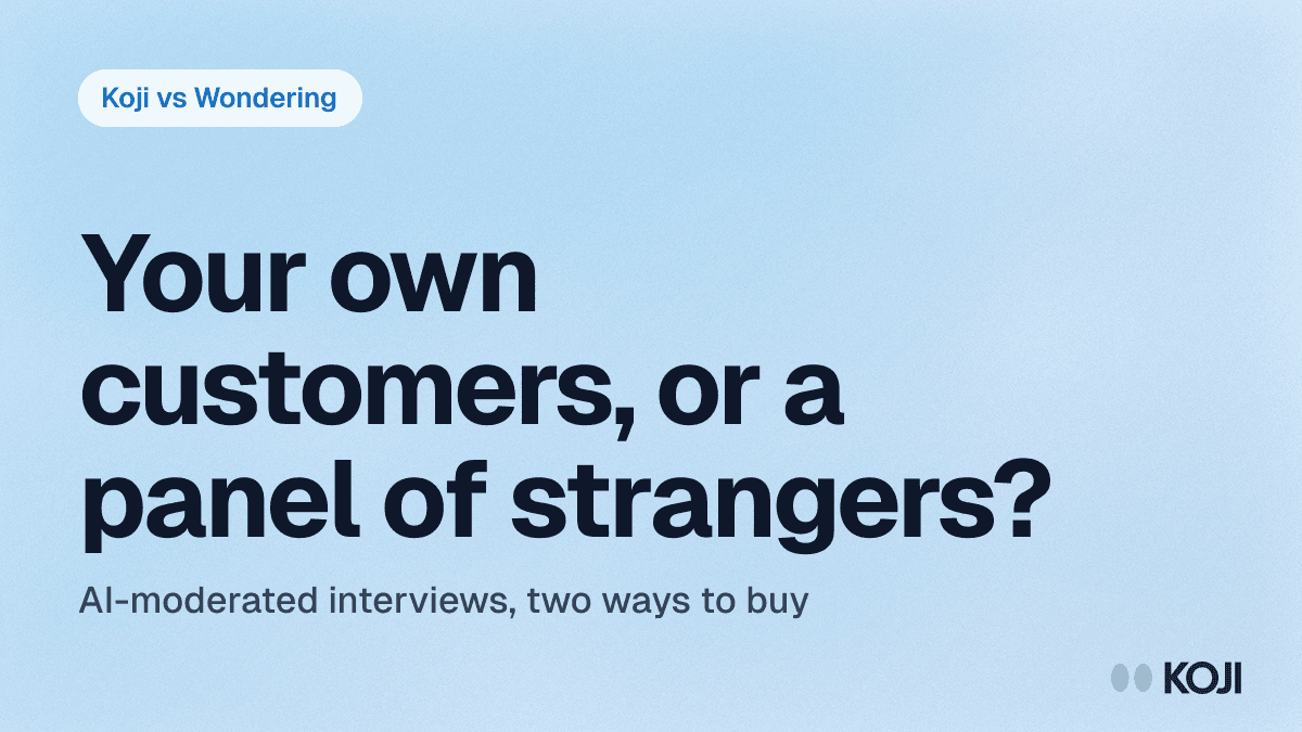 Koji vs Wondering (2026): AI-Moderated Interviews — Your Customers vs a Panel cover