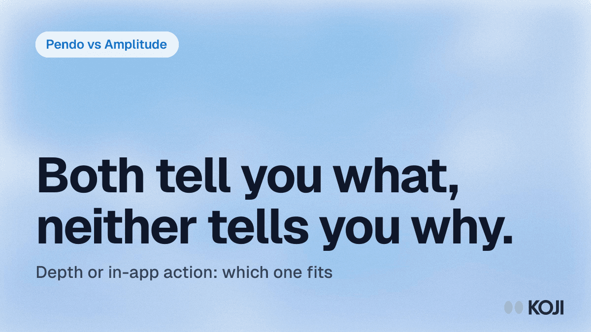 Pendo vs Amplitude (2026): Which Product Analytics Platform Wins — and the "Why" Both Miss cover