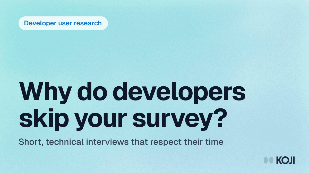 User Research for Developer Tools: How to Actually Talk to Developers (2026) cover