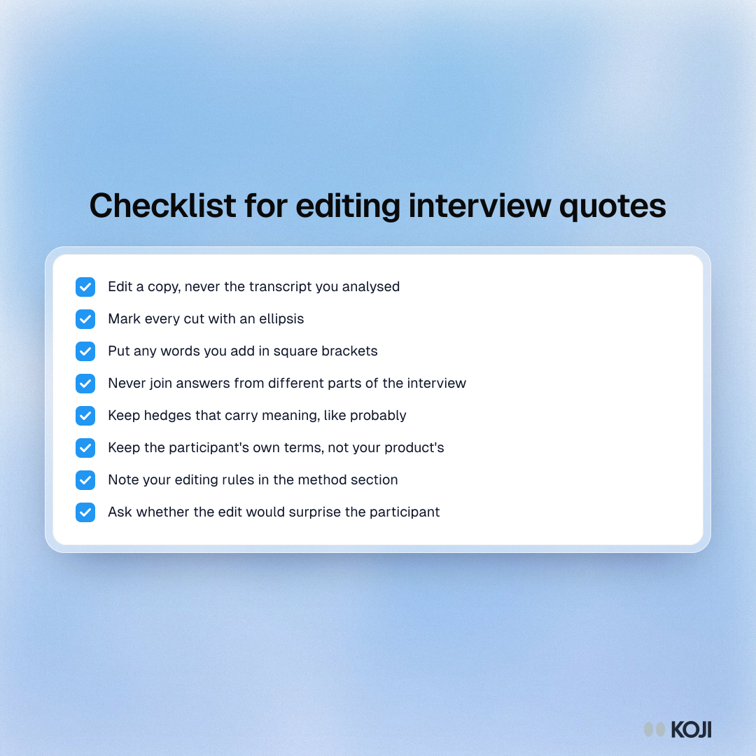 Checklist for editing interview quotes for a research report without changing the participant's meaning